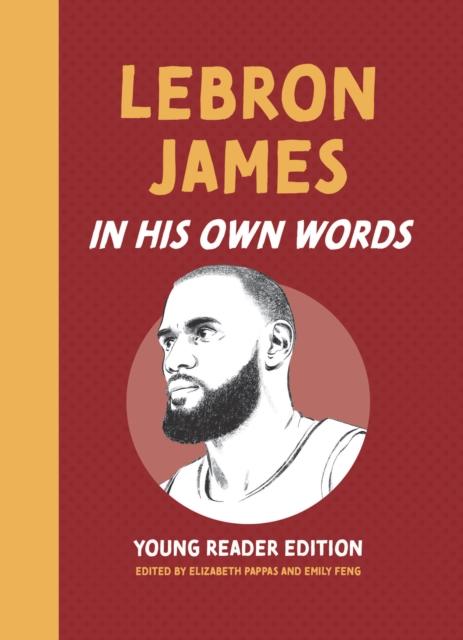Книга LeBron James: In His Own Words (English Original)