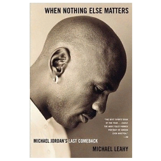 Книга When Nothing Else Matters Michael Jordan's Last